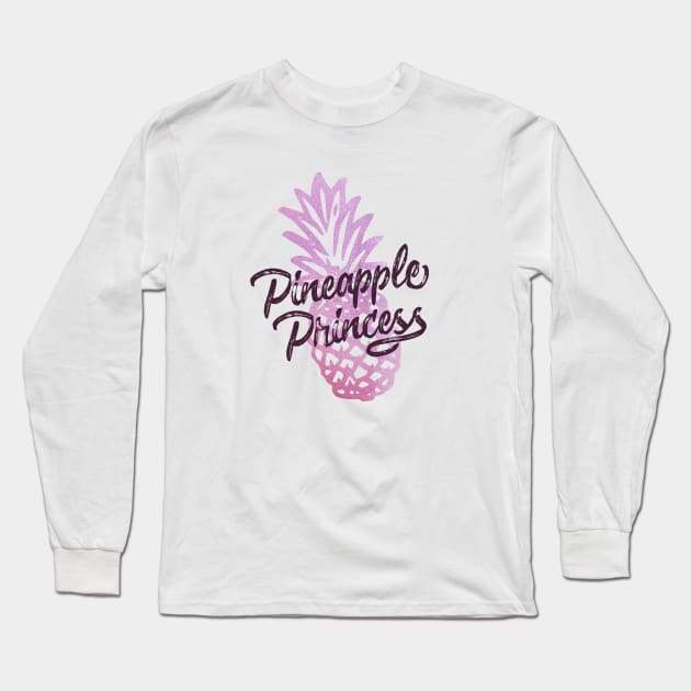 Pineapple Princess Long Sleeve T-Shirt by GoAwayGreen